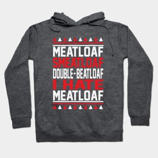 Meatloaf Smeatloaf Hoodie